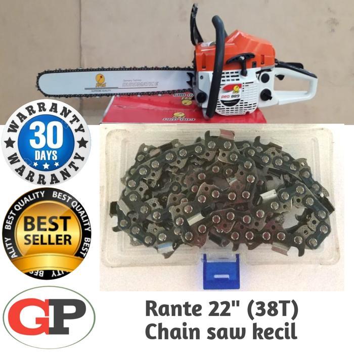 TEREMURAHTERLARIS READY SILAHKAN DIORDER RANTE GERGAJI MESIN (CHAIN) 22"- 38T UTK CHAIN SAW KECIL