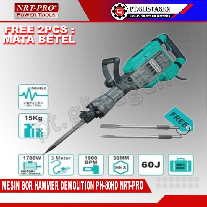 NRT-PRO PH80 HD Mesin Bor Bobok Beton Jack Hammer Demolition Breaker PH 80 HD PH80HD ORIGINAL NRT-PR