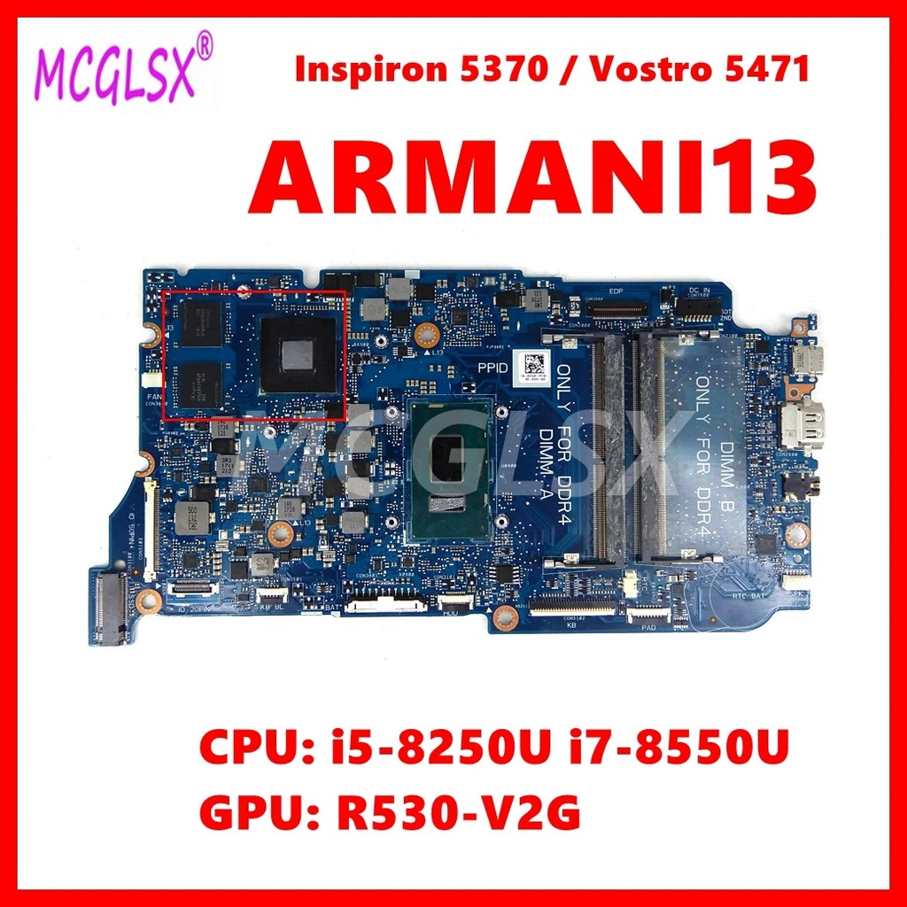 ARMANI13 Notebook Mainboard For DELL Inspiron 5370 / Vostro 5471 Laptop Motherboard with i5-8250U