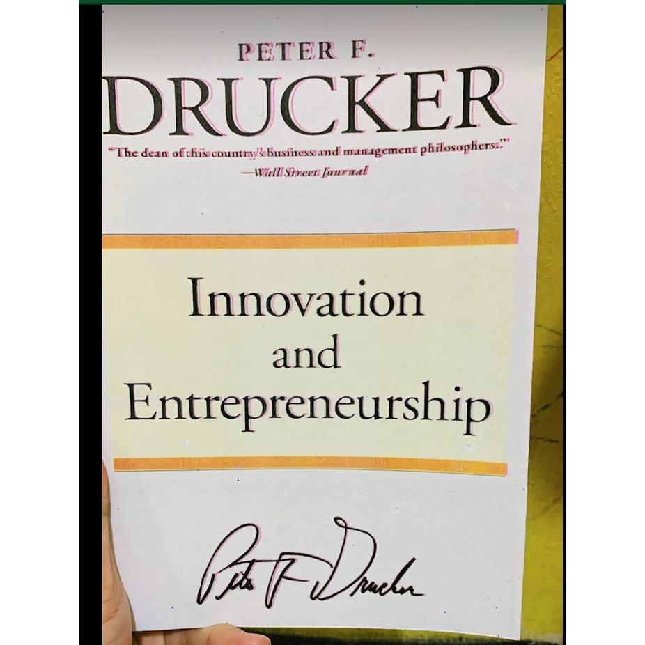 Innovation and Entrepreneurship - Peter Drucker