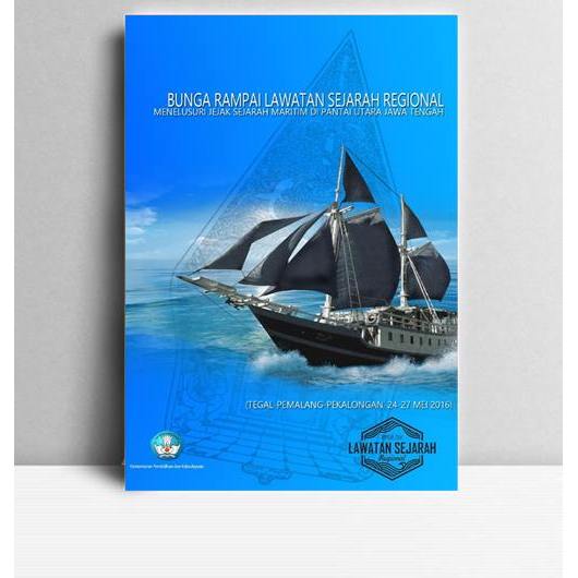 Bunga Rampai Lawatan Sejarah Regional ; Menelusuri Jejak Sejarah Maritim Di Pantai Utara jawa Tengah