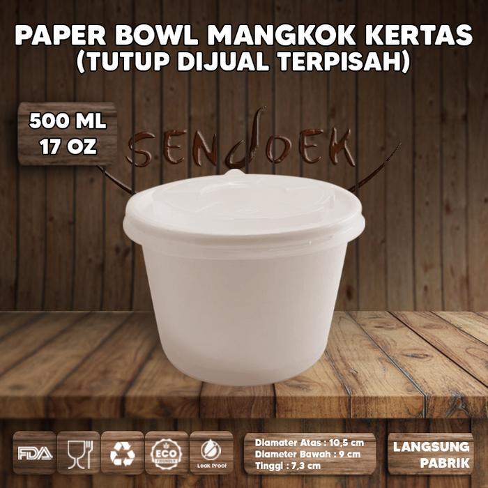 PAPER BOWL + TUTUP 500 ML PAPER RICE BOWL MANGKUK KERTAS PUTIH