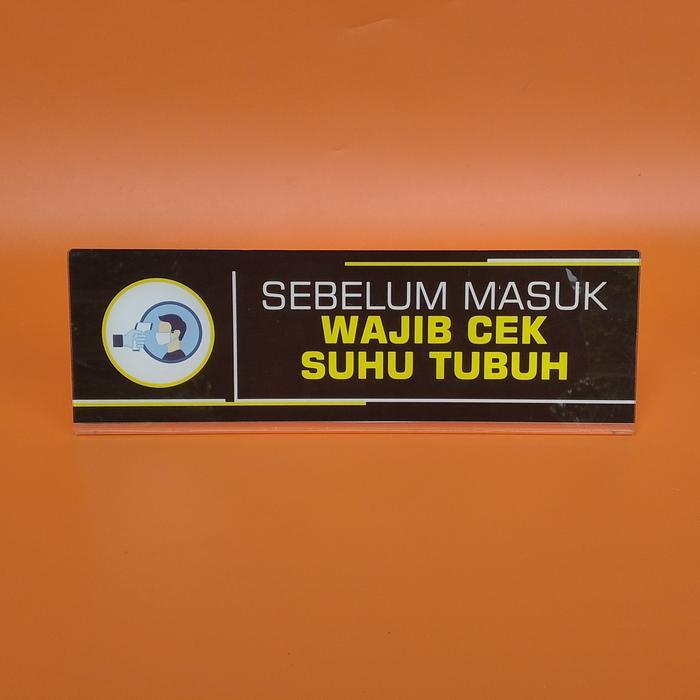 Akrilik Wajib Cek Suhu Tubuh - Akrilik Tulisan Wajib cek Suhu Tubuh