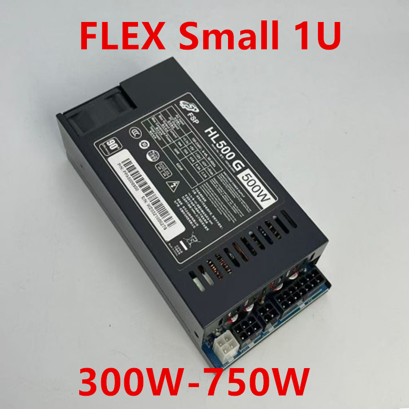 New PSU For FSP Flex Itx Small 1U K39 300W 400W 500W 600W 750W 850W Power Supply HL500G FSP500-50KG