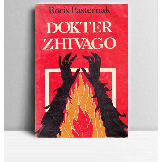 Dokter Zhivago. Boris Pasternak. Penerbit Djambatan Jakarta. 1984.