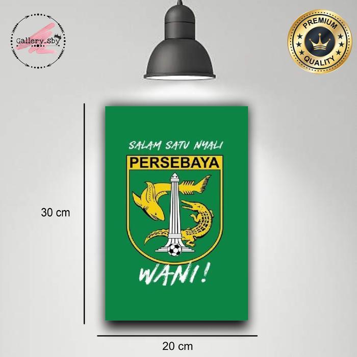 Hiasan Dinding PERSEBAYA SURABAYA Pajangan Dinding Poster kayu 20cm x 30cm