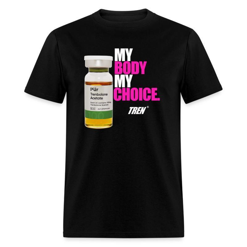 T - shirt with vial graphic, 'MY BODY MY CHOICE' slogan and Trenbolone Acetate reference
