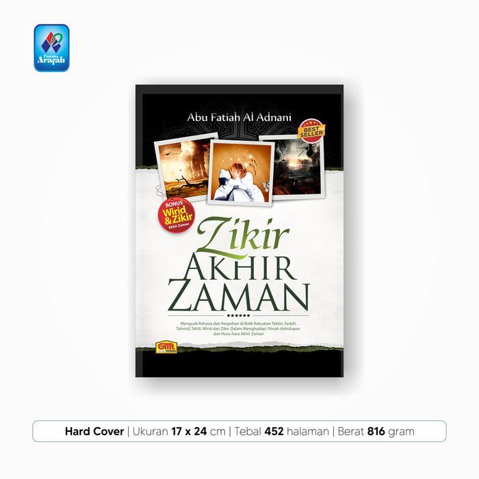 Pustaka Arafah ZIKIR AKHIR ZAMAN Kumpulan Wirid dan Zikir Zaman Granada Mediatama Hard Cover