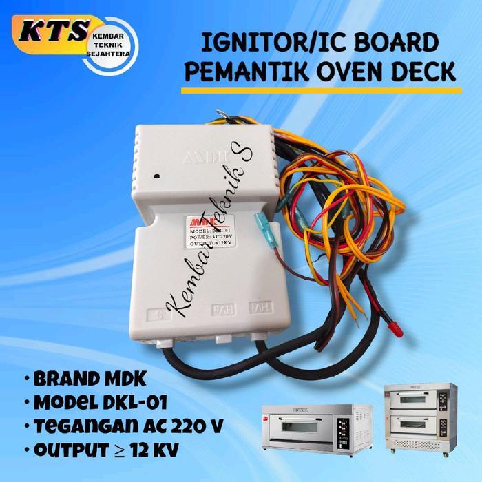 Ignitor IC board MDK DKL-01 Pemantik Mesin Oven DECK