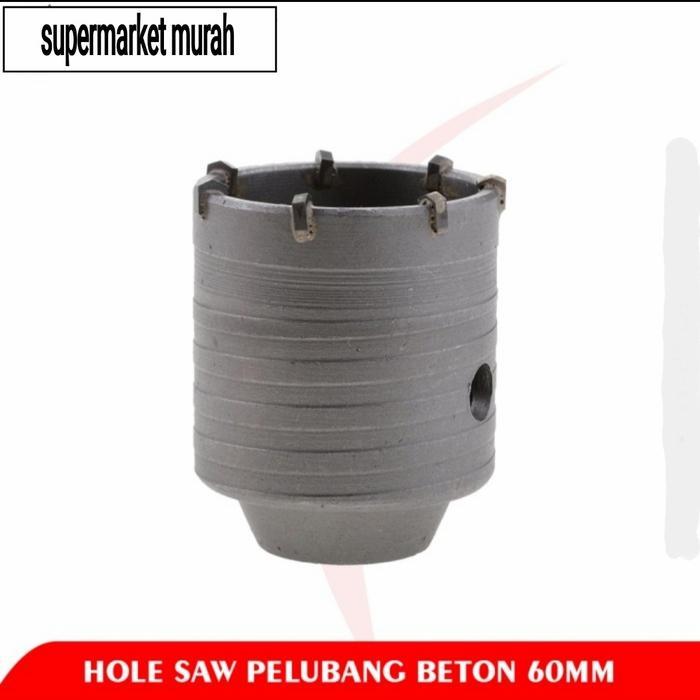 Hole Saw Beton 60Mm / Hole Saw Pelubang Beton