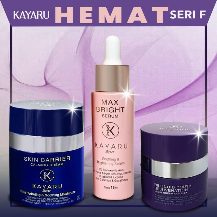 Bundling Hemat F Kayaru Mest Retinoid Night Cream Complex + Barrier Calming Cream + Max Bright Serum