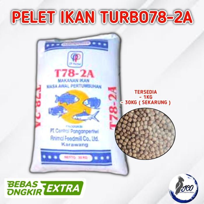 PELET IKAN T78 2A PAKAN IKAN BANDENG NILA MUJAIR PELET IKAN TURBO 78 2