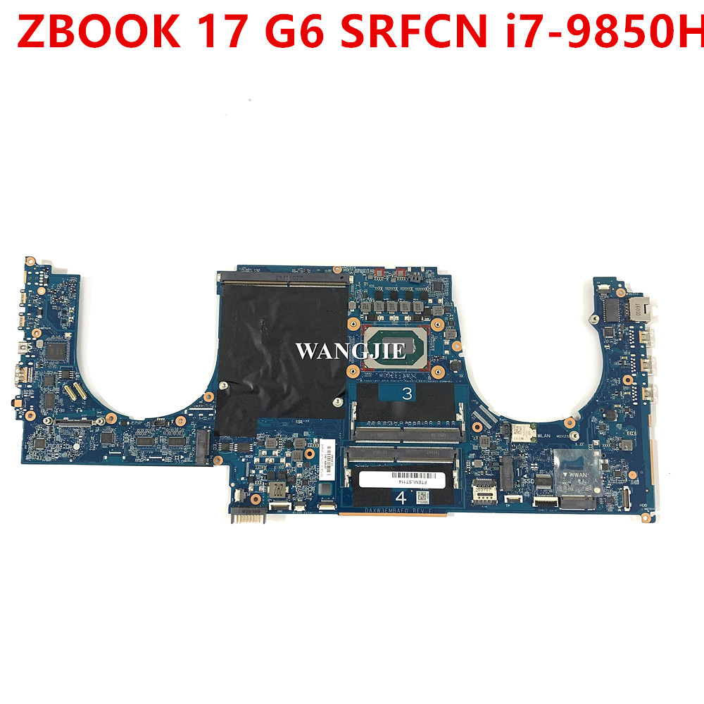 For HP ZBOOK 17 G6 Laptop Motherboard L67964-601 DAXW3EMBAF0 SRFCN i7-9850H CPU 100% Fully Tested
