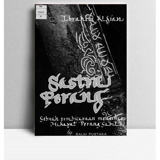 Sastra Perang, Sebuah Pembicaraan Mengenai Hikayat Perang Sabil. Ibrahim Alfian. 1992. Jakarta. Bala