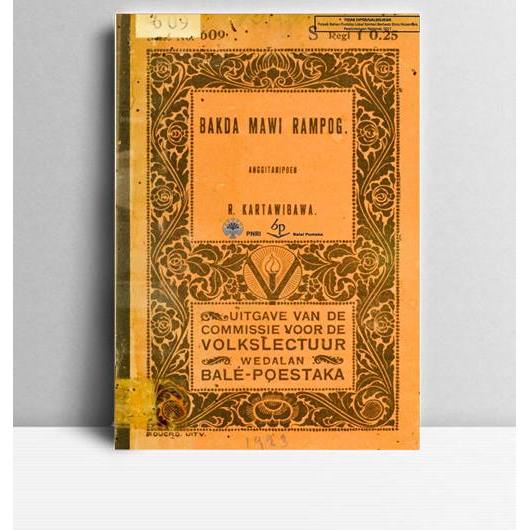Bakda Mawi Rampog. R. Kartawibawa. Balai Pustaka. TA. TT.