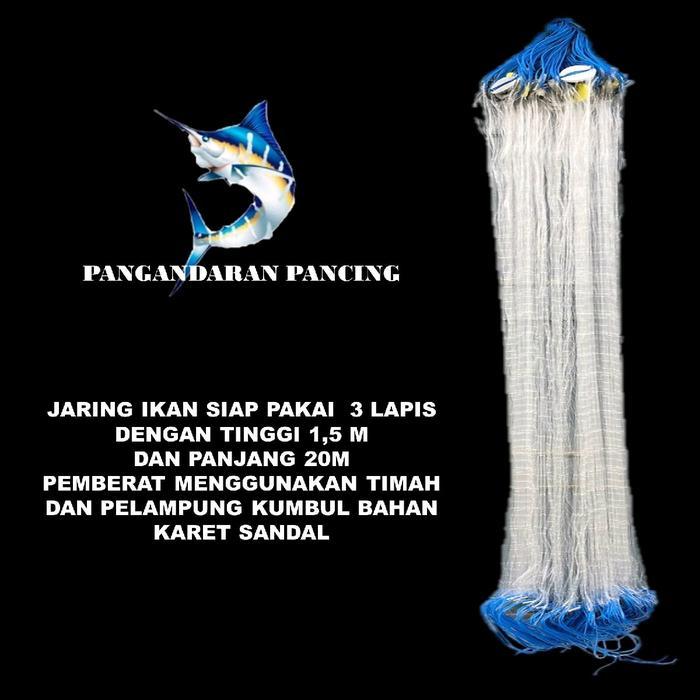 Jaring Ikan Siap Pakai 3 lapis Dengan Tinggi 1,5m Panjang 20m Pemberat Menggunakan Timah Jaring Ikan