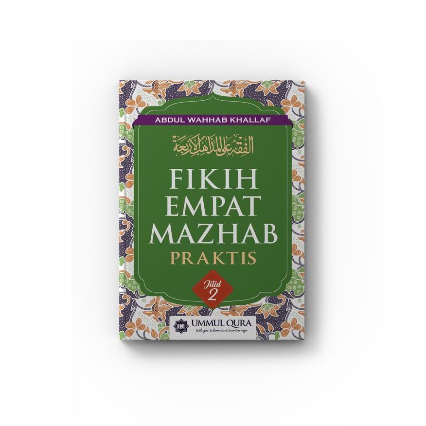 Fikih Empat Mazhab Praktis Jilid 1 Ori Buku Fiqih 4 Madhzb Lengkap Karya Abdul Wahhab Khallaf Fiqh