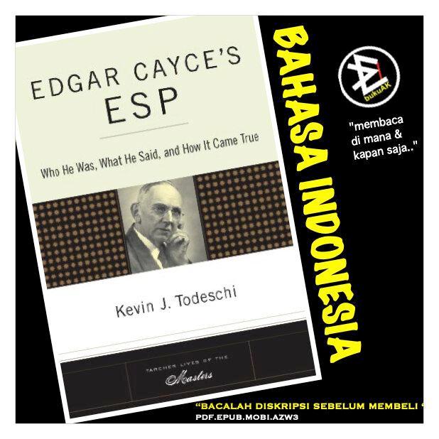 Edgar Cayce's ESP - Kevin Todeschi