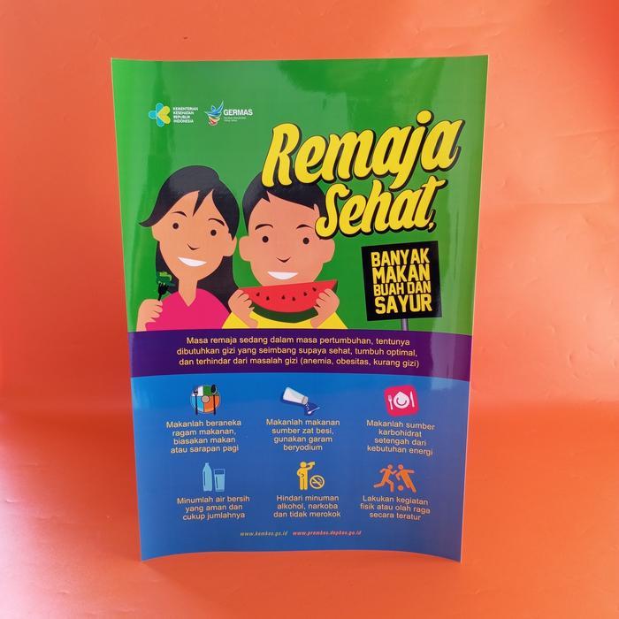 Poster Remaja Sehat Makan Buah dan Sayur/ Poster Kesehatan