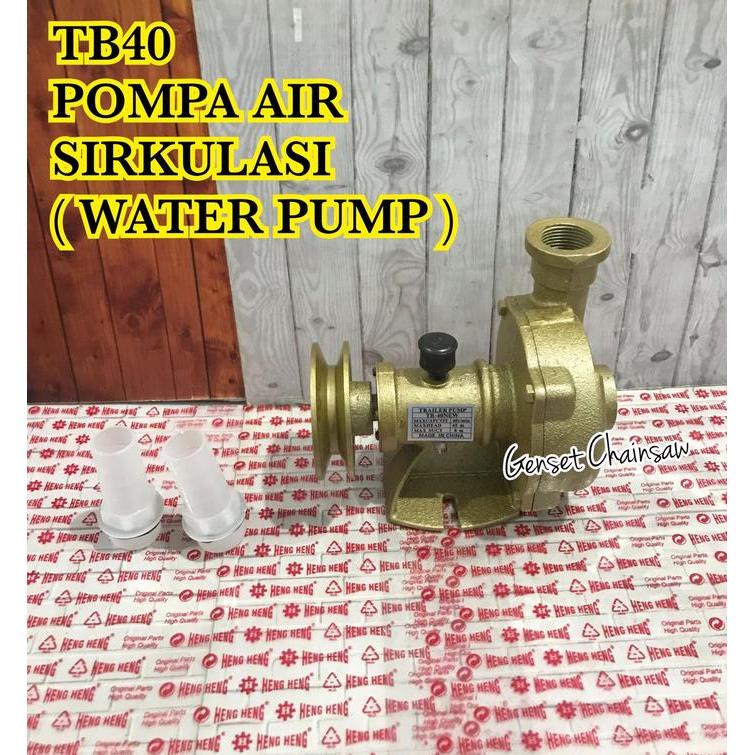 Water Pump Tb40 Tb-40 Tb 40 Pompa Sirkulasi Kanan 1 Inch 1'' Terbaru 