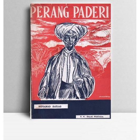 Perang Paderi di Sumatera Barat (1803-1838). Muhammad Radjab. Balai Pu