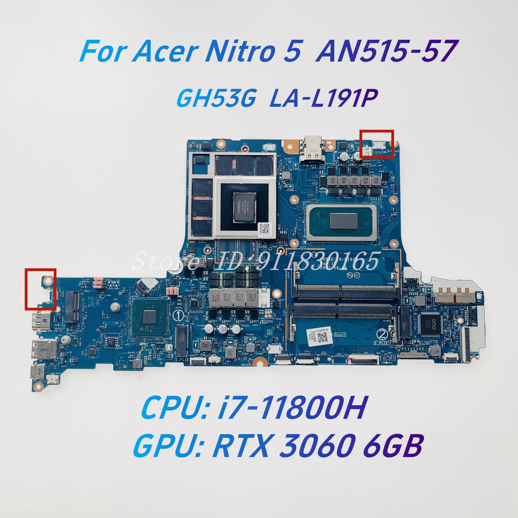 GH53G LA-L191P For Acer Nitro AN515-57 Laptop Motherboard NBQEW11003 With i7-11800H CPU RTX3060 6G