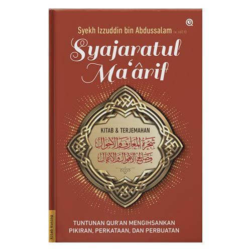 SYAJARATUL MARIF - Syekh Izzuddin bin Abdussalam