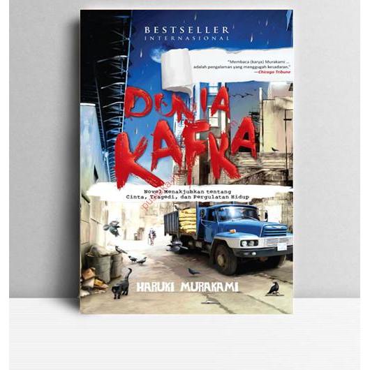 Dunia Kafka. Haruki Murakami. 2016. Jakarta. Pustaka Alvabet.