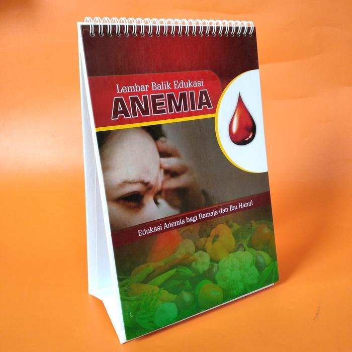 Lembar Balik Anemia - Edukasi Anemia Pada Remaja dan Ibu Hamil
