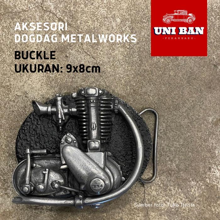Buckle Mesin BSA - DOGDAG METALWORKS