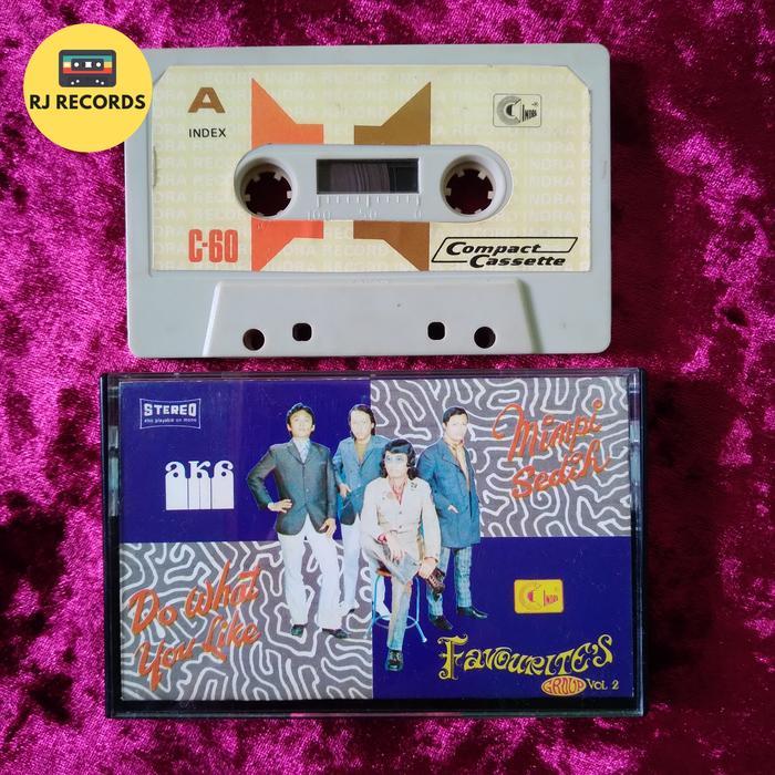 Kaset Pita AKA Group / Favourite's Group - Vol. 2 (Do What You Like / Mimpi Sedih)