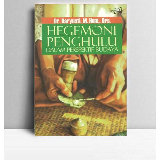 Hegemoni Penghulu dalam Perspektif Budaya. Daryusti. 2006. Pustaka. Yogyakarta.