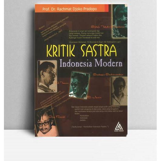 Kritik Sastra Indonesia Modern. Rachmat Djoko Pradopo. 2002. Gama Media. Yogyakarta.