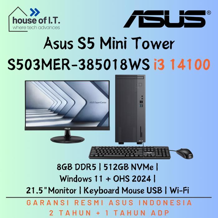 PC Desktop ASUS S5 Mini Tower i3 14100 8GB 512GB W11 OHS 21.5"Monitor - S503MER-385018WS - PC ASUS
