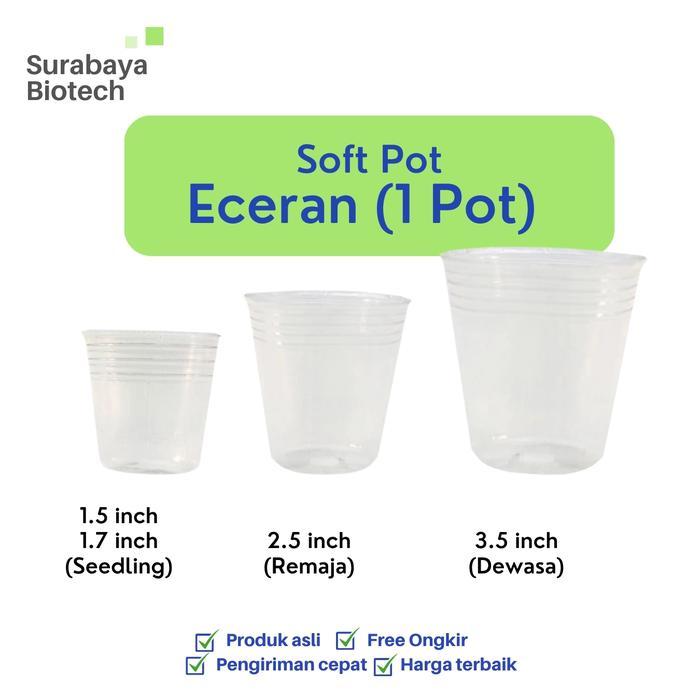 Softpot Anggrek Eceran (1 Pot) Transparan 1.5" 1.7" 2.5" 3.5" Fleksibel Soft Ringan Pot Tidak Mudah