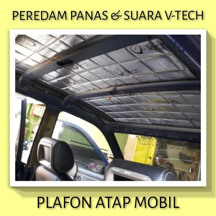 READYY TERLARIS JEEP CJ7 Peredam Panas Suara Plafon Atap Mobil VTECH