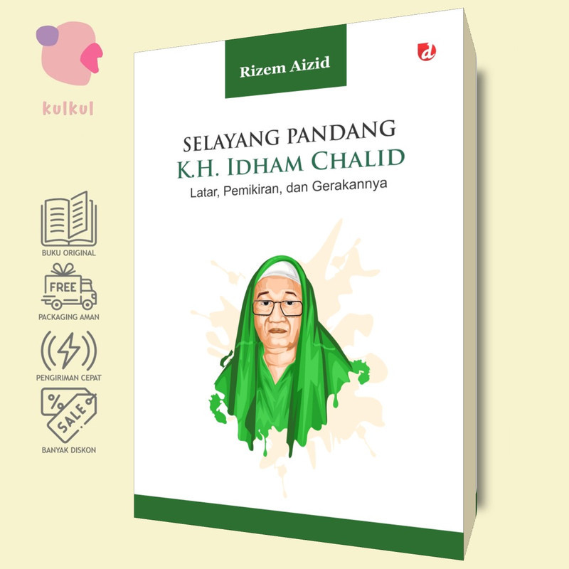 [DIVA Press] Selayang Pandang K.H. Idham Chalid - Rizem Aizid