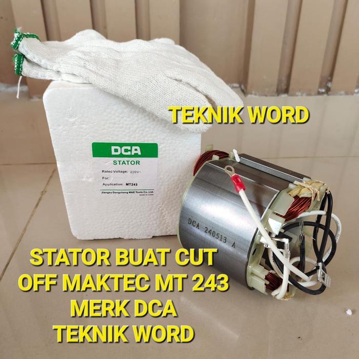 Stator Buat Cut Off Maktec Mt243 Mt 243 Merk Dca / Stator Dca Mt 243