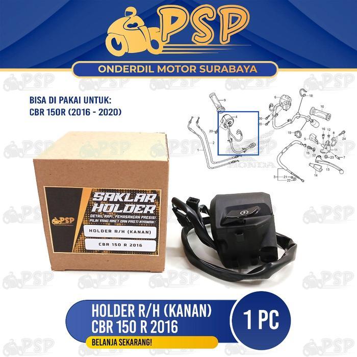 Holder Kanan CBR 150 2016 R/H - Switch Saklar Tombol Stater Starter Honda CBR 150R LED