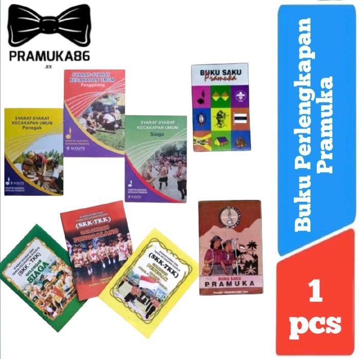 Buku Sku - SKK Tkk - Saku Pramuka / Buku Perlengkapan Pramuka Siaga Penggalang Penegak
