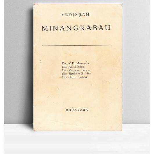Sedjarah Minangkabau. M.D. Mansoer,dkk. Bhtratara Jakarta. 1970.