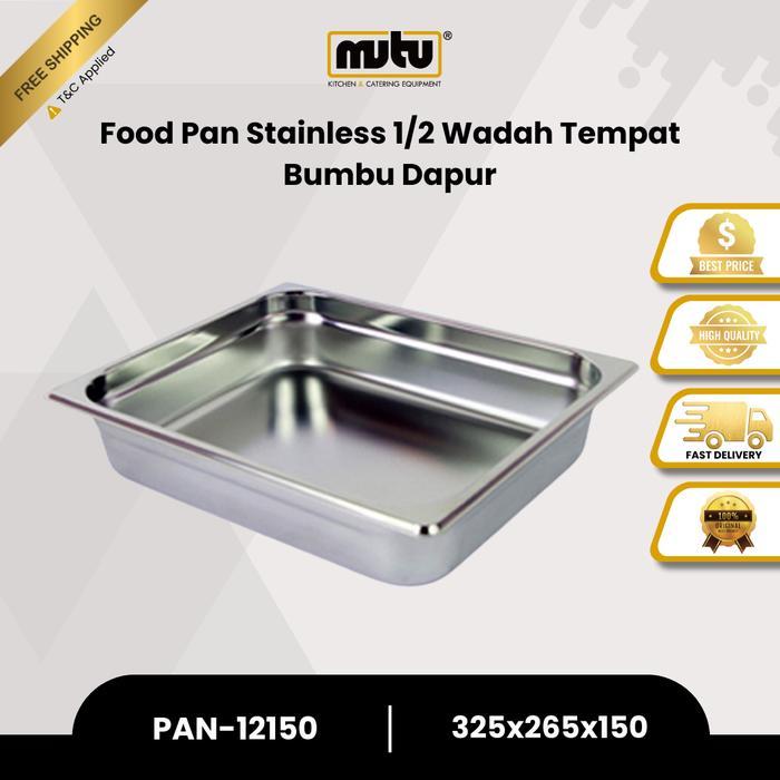 Mutu Food Pan Stainless 1/2 Gastronom Pan Pan12150