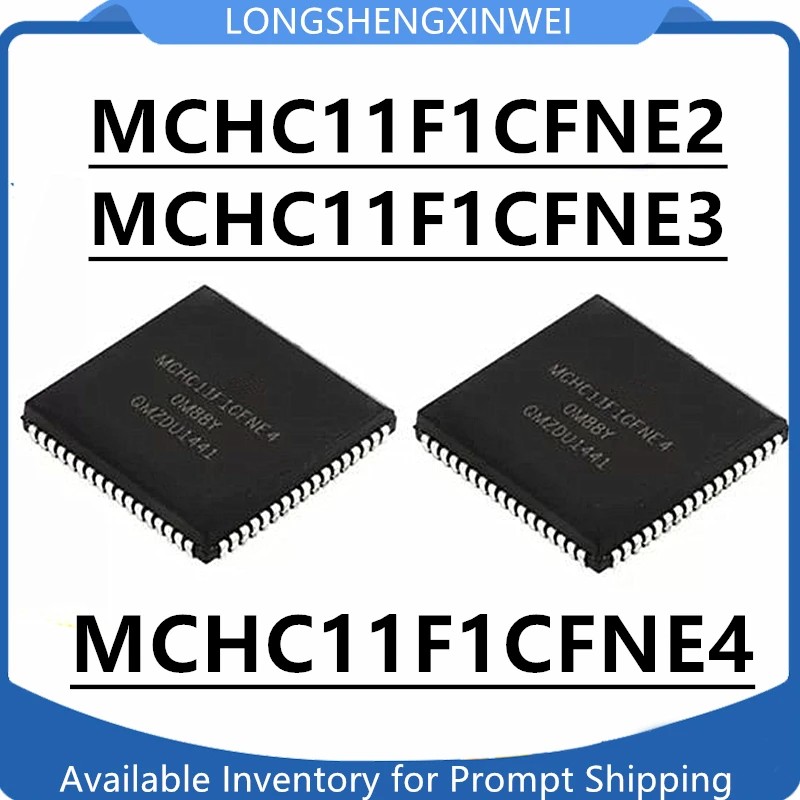 1PCS MCHC11F1CFNE4 MCHC11F1CFNE3 MCHC11F1CFNE2 New Package PLCC68 Microcontroller Single Chip IC in