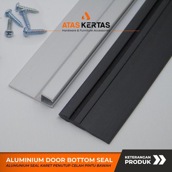 Premium tutup celah pintu bawah MEGAN / door bottom seal aluminium karet / door seal karet