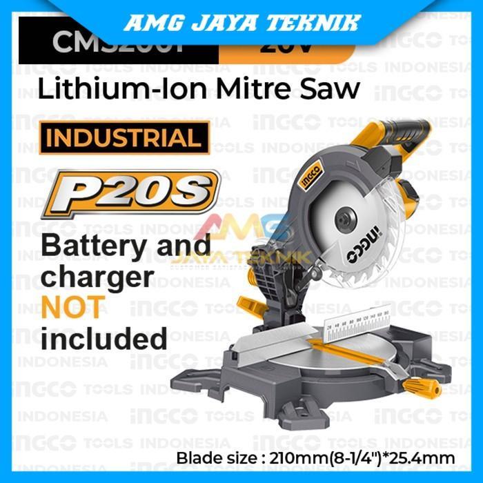 Mesin Miter Aluminium P20S Cordless Mitre Saw (8 1/4") INGCO CMS2001