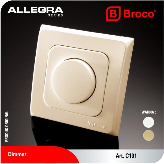 Broco Saklar Dimmer Untuk Lampu Pijar Allegra Saklar Lampu (C191)