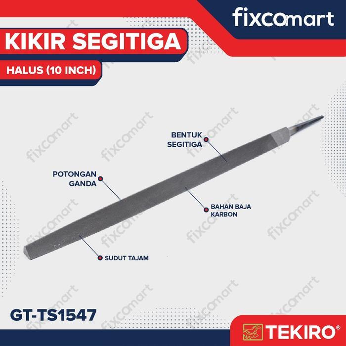 Kikir Segitiga Tekiro / Kikir Tekiro 10 Inch / Kikir Halus