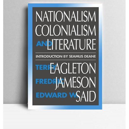 Nationalism, Colonialisme and Literature, Terry Eagleton, dkk. 1990. London. UMP
