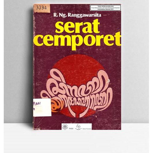 Serat Cemporet. R.Ng. Ranggawarsita. Balai Pustaka. Jakarta. 1987.