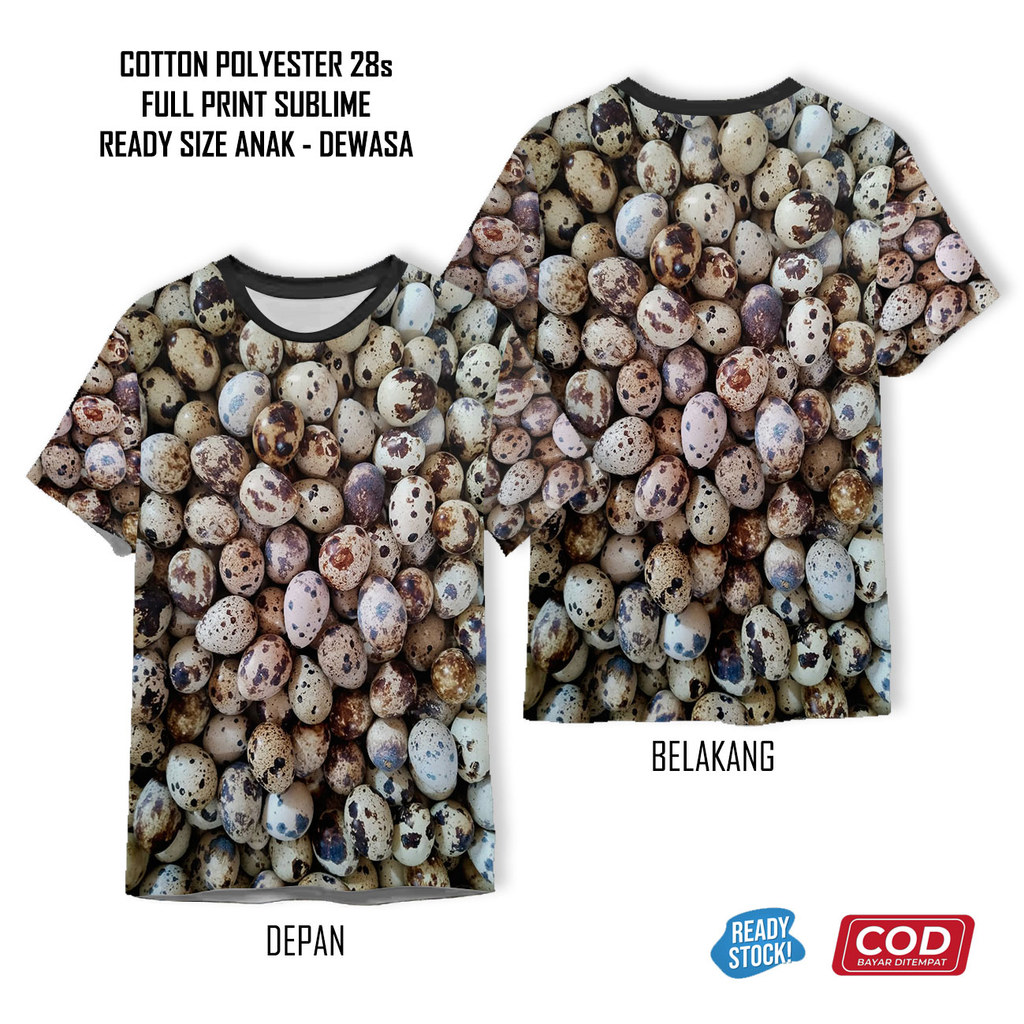 Kaos Telur Ayam Bebek Puyuh Asin Rebus Ceplok Dadar Full Printing Keren | Baju 3D Telor Anak dan Dew
